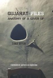 Gujarat Files - The Anatomy of a Cover Up